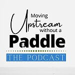Moving Upstream Without A Paddle